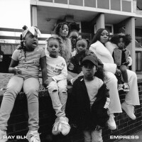 Empress (Explicit)專輯_Ray BLKEmpress (Explicit)最新專輯