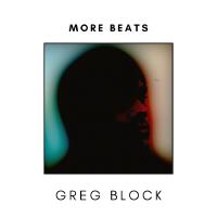 Greg Block歌曲歌詞大全_Greg Block最新歌曲歌詞