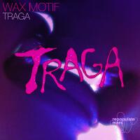 Traga ft. STO Cultr專輯_Wax MotifTraga ft. STO Cultr最新專輯