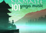 Namaste 101 - Yoga Music for Yoga Classes, Massage專輯_NamasteNamaste 101 - Yoga Music for Yoga Classes, Massage最新專輯