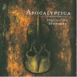 Inquisition Symphony專輯_ApocalypticaInquisition Symphony最新專輯