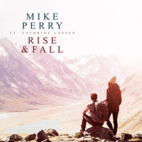 Rise & Fall專輯_Mike PerryRise & Fall最新專輯