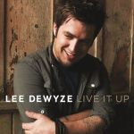 Live It Up專輯_Lee DeWyzeLive It Up最新專輯