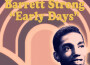 Barrett Strong歌曲歌詞大全_Barrett Strong最新歌曲歌詞