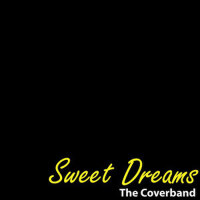 Sweet Dreams - Single專輯_The CoverbandSweet Dreams - Single最新專輯