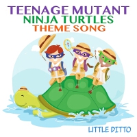 Teenage Mutant Ninja Turtles Theme Song