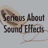 Serious About Sound Effects