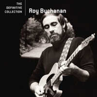 The Definitive Collection專輯_Roy BuchananThe Definitive Collection最新專輯