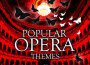 Popular Opera Themes: Elegant Orchestral Versions 專輯_APM MusicPopular Opera Themes: Elegant Orchestral Versions 最新專輯