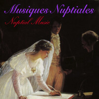 Musiques Nuptiales - Nuptial Music