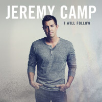 I Will Follow (Deluxe Edition)專輯_Jeremy CampI Will Follow (Deluxe Edition)最新專輯