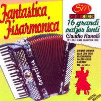 Fastastica Fisarmonica 16 Valzer Lenti專輯_Claudio RanalliFastastica Fisarmonica 16 Valzer Lenti最新專輯