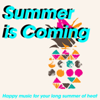 Summer Is Coming (Happy music for your long summer of heat)專輯_The MiraclesSummer Is Coming (Happy music for your long summer of heat)最新專輯