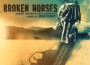 Broken Horses (Original Motion Picture Soundtrack)專輯_John DebneyBroken Horses (Original Motion Picture Soundtrack)最新專輯