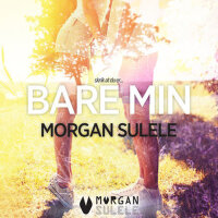 Bare min專輯_Morgan SuleleBare min最新專輯