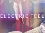 Electric Feel專輯_Henry GreenElectric Feel最新專輯