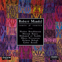 Mandel: Roots and Routes / Newsic / Send A Little Sand / Guembri / David Street