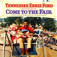 Come To The Fair專輯_Tennessee Ernie FordCome To The Fair最新專輯