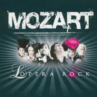 Mozart L'opera Rock (Complete Recording)