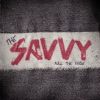 The Savvy歌曲歌詞大全_The Savvy最新歌曲歌詞