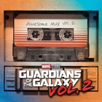 Vol. 2 Guardians of the Galaxy: Awesome Mix Vol. 2