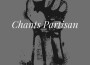 Chants Partisan Sings - Various Artists專輯_Yves MontandChants Partisan Sings - Various Artists最新專輯