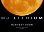 Harvest Moon (Earl & Majors Remix)專輯_DJ LithiumHarvest Moon (Earl & Majors Remix)最新專輯