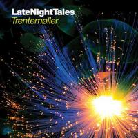 Late Night Tales: Trentemøller專輯_The Black AngelsLate Night Tales: Trentemøller最新專輯