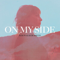 On My Side專輯_Kim Walker-SmithOn My Side最新專輯