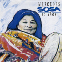 30 años專輯_Mercedes Sosa30 años最新專輯