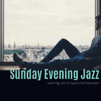 Soothing Jazz for Quiet and Relaxation