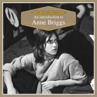 An Introduction to Anne Briggs專輯_Anne BriggsAn Introduction to Anne Briggs最新專輯