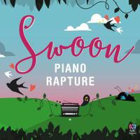 Swoon – Piano Rapture專輯_Tim StorySwoon – Piano Rapture最新專輯