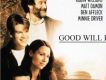 Good Will Hunting +