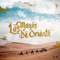 Los magos de Oriente (Explicit)