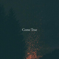 Come True專輯_Khai DreamsCome True最新專輯