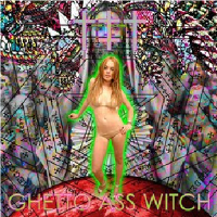 Ghetto Ass Witch