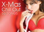 X-Mas Chillout (50 Songs)專輯_DJ ShahX-Mas Chillout (50 Songs)最新專輯