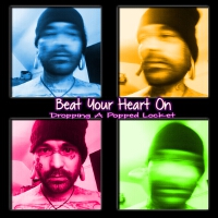 Beat Your Heart On (Explicit)