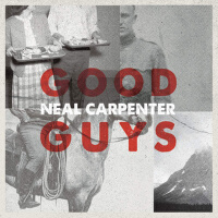 Good Guys專輯_Neal CarpenterGood Guys最新專輯