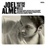 Waiting For The Bell專輯_Joel AlmeWaiting For The Bell最新專輯