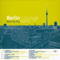 Berlin Lounge (Berlin By Day / Berlin By Night)專輯_AlphawezenBerlin Lounge (Berlin By Day / Berlin By Night)最新專輯