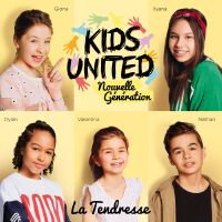 La tendresse專輯_Kids United NouvelleLa tendresse最新專輯