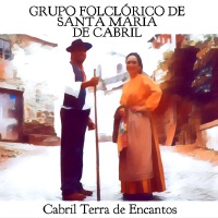 Grupo Folclórico De Santa Maria De Cabril - Castro Daire歌曲歌詞大全_Grupo Folclórico De Santa Maria De Cabril - Castro Daire最新歌曲歌詞