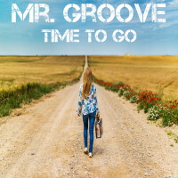 Time to Go專輯_Mr. GrooveTime to Go最新專輯