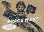 Spaceways