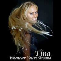 Whenever You're Around - Single專輯_Tina StachowiakWhenever You're Around - Single最新專輯