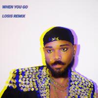 When You Go (feat. Cmaze) [Losis Remix]專輯_LosisWhen You Go (feat. Cmaze) [Losis Remix]最新專輯