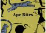 Ape Rites歌曲歌詞大全_Ape Rites最新歌曲歌詞