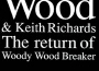 The Return Of Woody Wood Breaker專輯_Ron WoodThe Return Of Woody Wood Breaker最新專輯